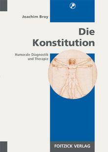 Die Konstitution: Humorale Diagnostik und Therapie