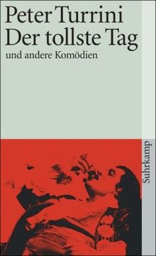 Der tollste Tag: Und andere Komödien (suhrkamp taschenbuch)