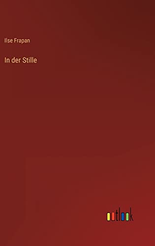 In der Stille