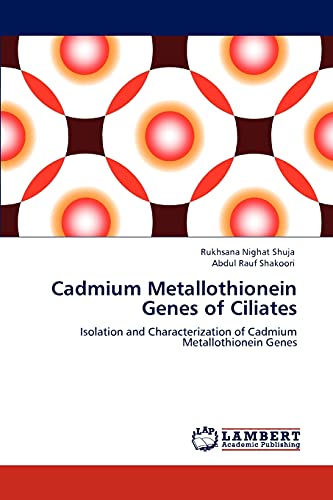 Cadmium Metallothionein Genes of Ciliates: Isolation and Characterization of Cadmium Metallothionein Genes