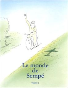 Le monde de Sempé. Vol. 1