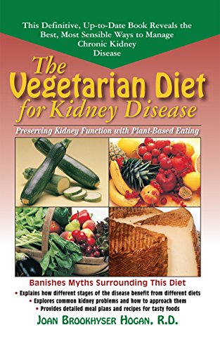 Vegetarian Diet for Kidney Disease: Preserving Kidney Function with Plant-Based Eating