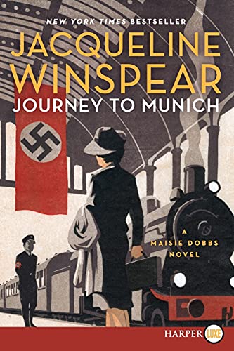 Journey to Munich: A Maisie Dobbs Novel (Maisie Dobbs, 12)