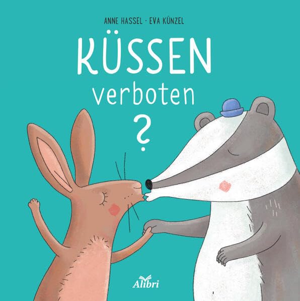 Hassel, Anne: Küssen verboten?