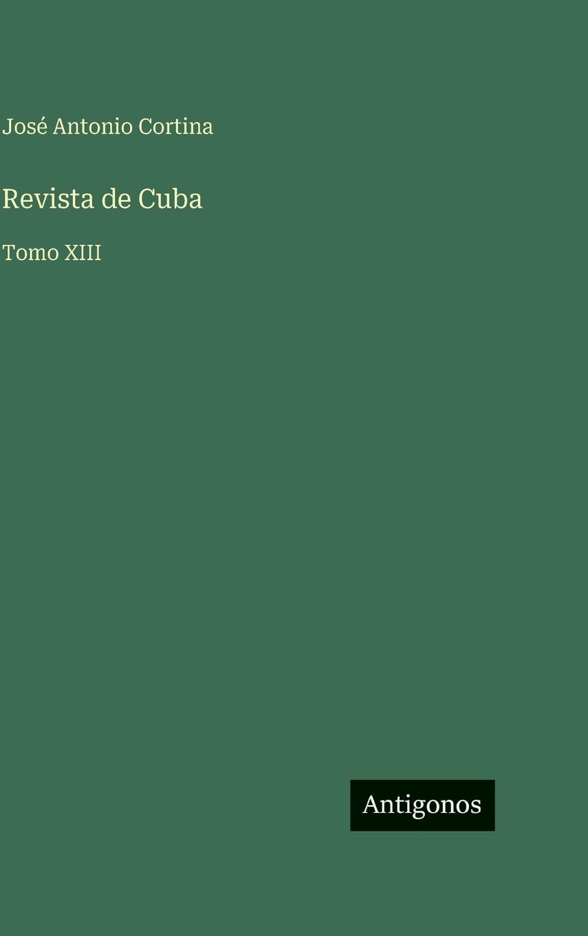 Revista de Cuba: Tomo XIII