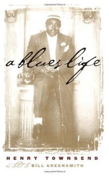 A Blues Life (Music in American Life)