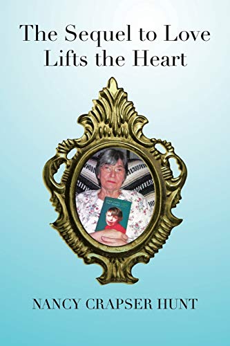 The Sequel to Love Lifts the Heart