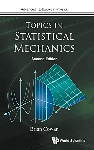 Topics in Statistical Mechanics: Second Edition (Advanced Textbooks in Physics, Band 0)
