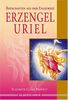 Erzengel Uriel: Botschaften aus der Engelwelt