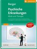 Psychische Erkrankungen: Klinik und Therapie – Mit Zugang zur Medizinwelt