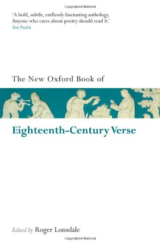 The New Oxford Book of Eighteenth-Century Verse (Oxford Books of Prose & Verse)