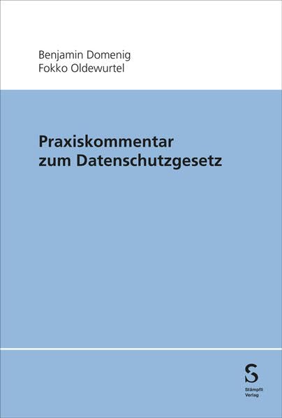 Praxiskommentar zum Datenschutzgesetz - Neuware