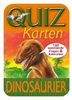 Quizkarten Dinosaurier. 100 spannende Fragen und Antworten (Geschenkartikel)