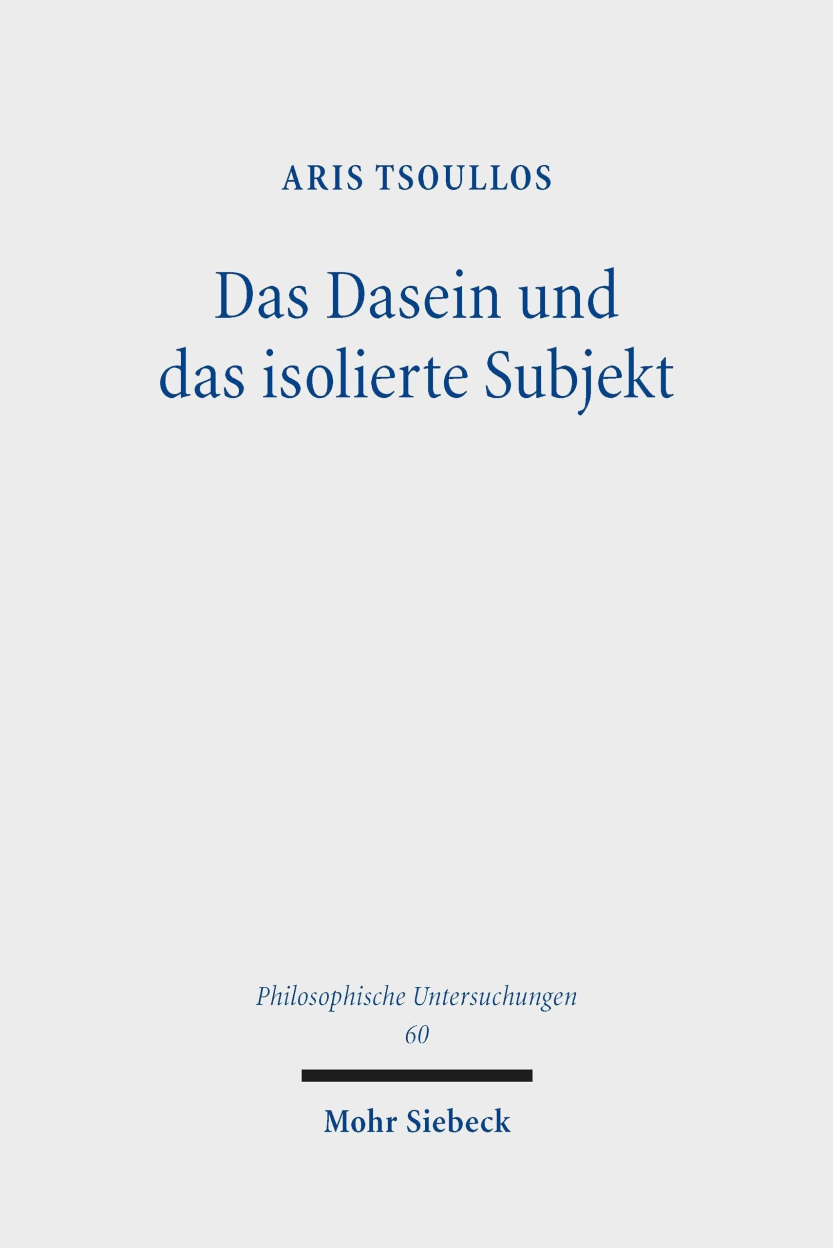 Das Dasein und das isolierte Subjekt - Neuware