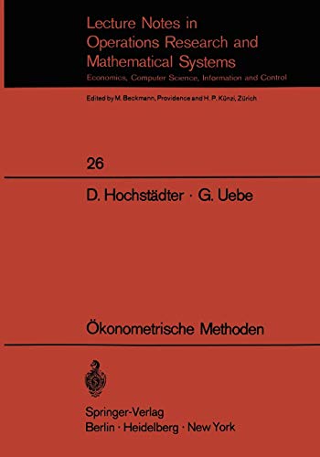 Ökonometrische Methoden (Lecture Notes in Economics and Mathematical Systems, 26, Band 26)