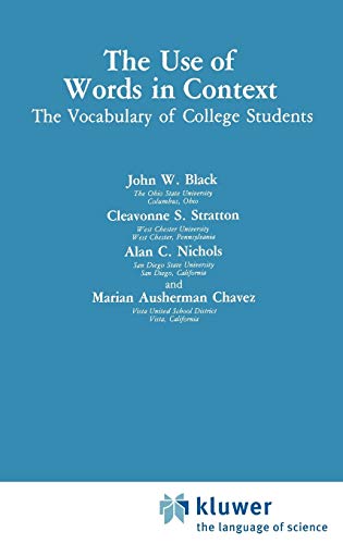 The Use of Words in Context: The Vocabulary of Collage Students (Cognition and Language: A Series in Psycholinguistics)