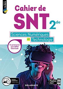 Cahier des Sciences Numériques et Technologie (SNT) 2de (2020) - Cahierélève (LEGT enseign généraux industri)