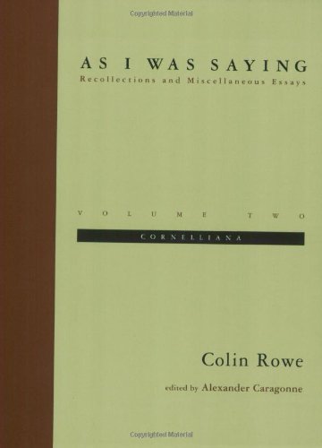 As I Was Saying: Cornelliana: Recollections and Miscellaneous Essays: 2