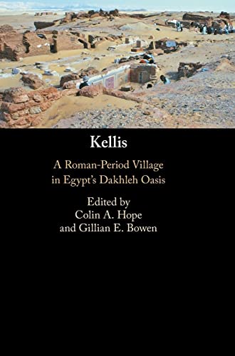 Kellis: A Roman-period Village in Egypt's Dakhleh Oasis