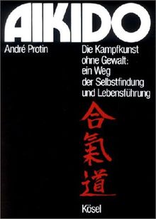 Aikido von Protin, Andre | Buch | Zustand gut