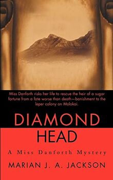 Diamond Head: A Miss Danforth Mystery