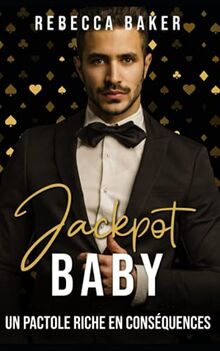 Jackpot, Baby!: Un pactole riche en conséquences (Las Vegas Lovestories, Band 1)