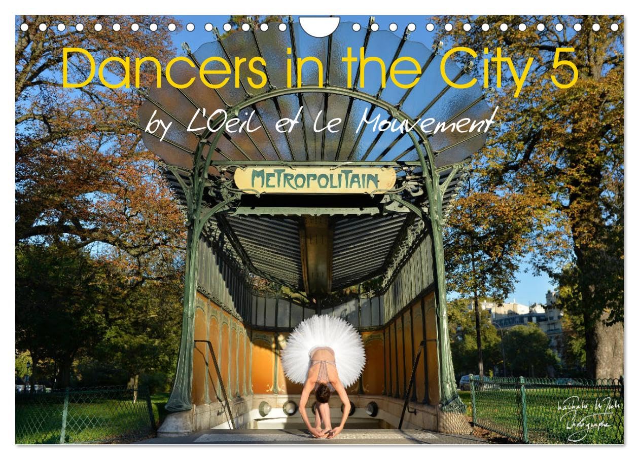 Dancers in the City 5 (Wall Calendar 2026 DIN A4 landscape), CALVENDO 12 Month Wall Calendar: by L'Oeil et le Mouvement