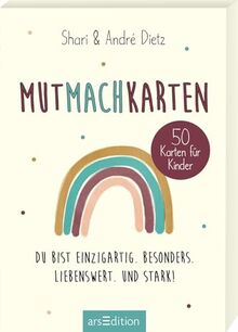 Mutmachkarten: Ich bin einzigartig. Besonders. Liebenswert. Und stark! | Kartenbox mit 50 Affirmationskärtchen für Kinder