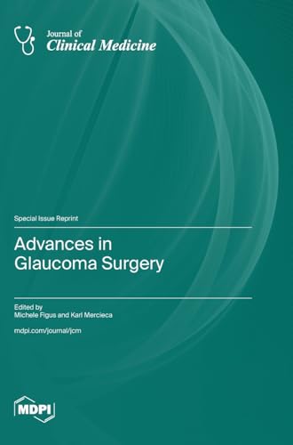 Advances in Glaucoma Surgery