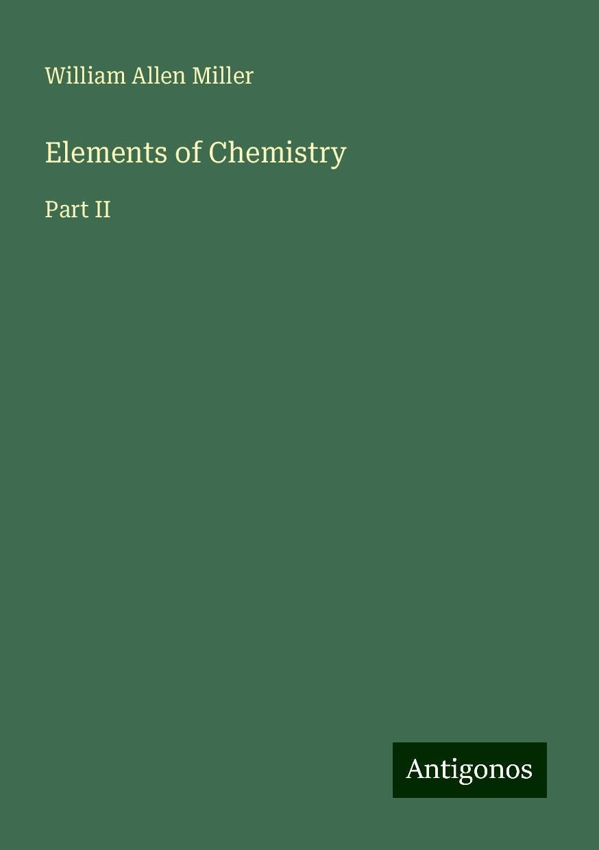 Elements of Chemistry: Part II
