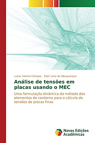 Análise de tensões em placas usando o MEC: Uma formulação dinâmica do método dos elementos de contorno para o cálculo de tensões de placas finas