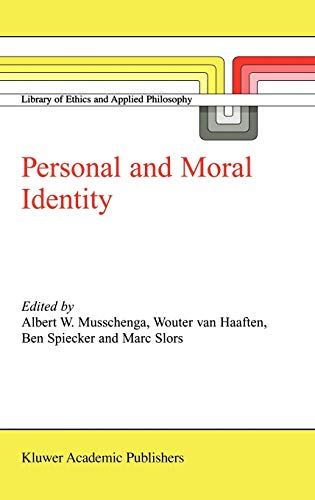 Personal and Moral Identity (Library of Ethics and Applied Philosophy, 11, Band 11)