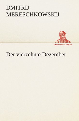 Der vierzehnte Dezember (TREDITION CLASSICS)