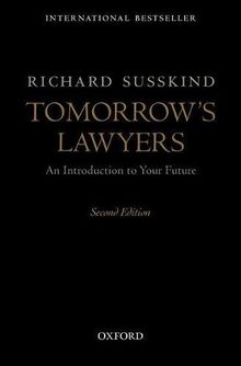 Tomorrow's Lawyers: An Introduction to Your Future