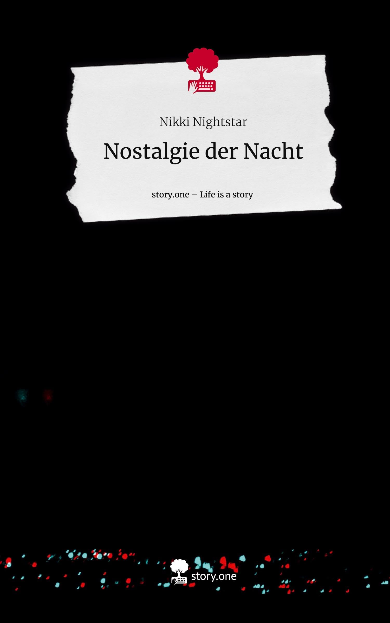 Nostalgie der Nacht. Life is a Story - story.one