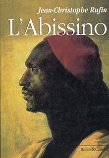 L'abissino (Romanzi e racconti)