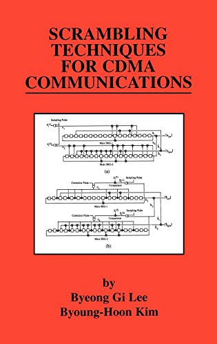 Scrambling Techniques for CDMA Communications (The Springer International Series in Engineering and Computer Science, 624, Band 624)