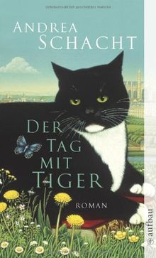 Der Tag mit Tiger. Roman