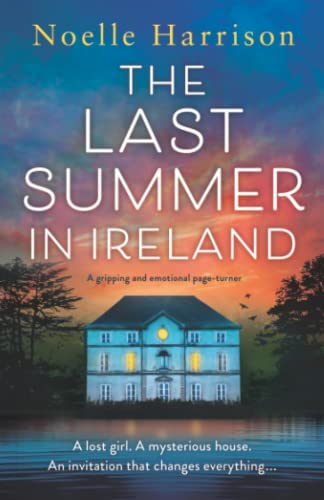 Noelle Harrison The Last Summer In Ireland, A Gripping And Emotional Page-turner