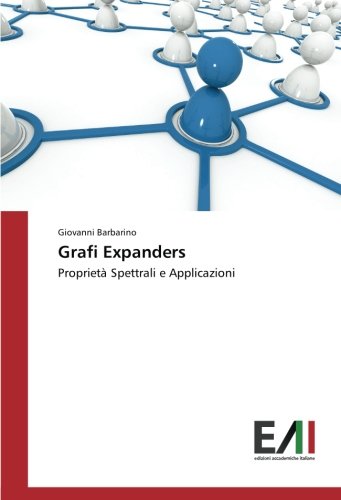 Grafi Expanders: Proprietà Spettrali e Applicazioni