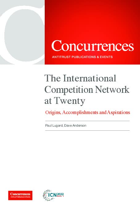 The International Competition Network at Twenty: Origins, Accomplishments and Aspirations