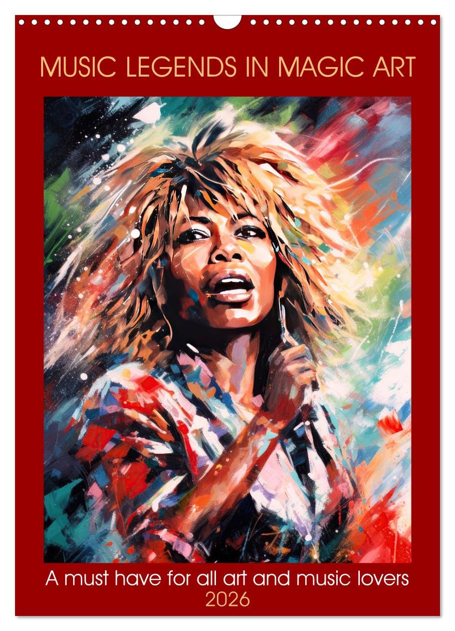 Music legends in magic art (Wall Calendar 2026 DIN A3 portrait), CALVENDO 12 Month Wall Calendar: A must have for all art and music lovers