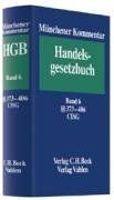 Münchener Kommentar zum Handelsgesetzbuch  Bd. 6: Viertes Buch. Handelsgeschäfte. Zweiter Abschnitt. Handelskauf. Dritter Abschnitt. ... den internationalen Warenkauf - CISG: Band 6