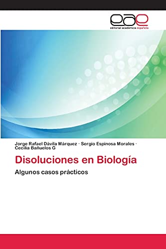 Disoluciones en Biología: Algunos casos prácticos