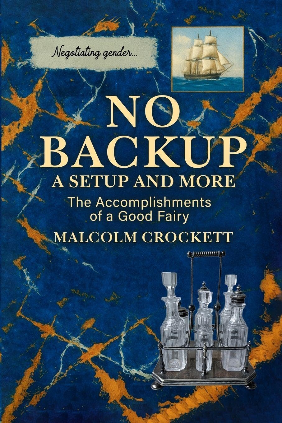 NO BACKUP A SETUP AND MORE: The Accomplishments of a Good Fairy