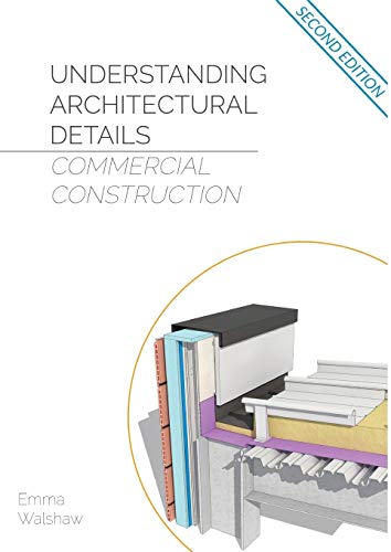 Emma Walshaw Understanding Architectural Details - Commercial