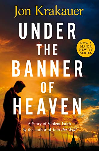 Under The Banner of Heaven - Jon Krakauer Kartoniert (TB)