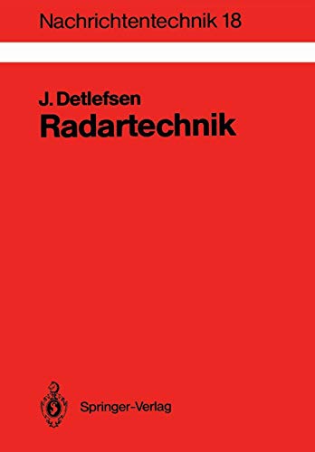 Radartechnik: Grundlagen, Bauelemente, Verfahren, Anwendungen (Nachrichtentechnik) (German Edition)