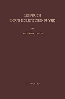 Lehrbuch Der Theoretischen Physik: Band III Klassische Physik II Das Maxwellsche Feld