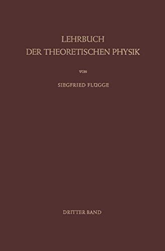 Lehrbuch Der Theoretischen Physik: Band III Klassische Physik II Das Maxwellsche Feld